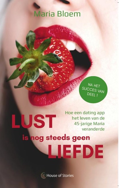 Lust is nog steeds geen liefde, Maria Bloem - Paperback - 9789083288628