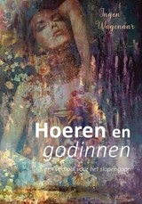 Hoeren en godinnen, een verhaal voor het slapengaan - Ingen Wagenaar - 9789083294926