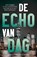 De echo van dag, Sebastiaan Zwanenburg - Paperback - 9789083294933