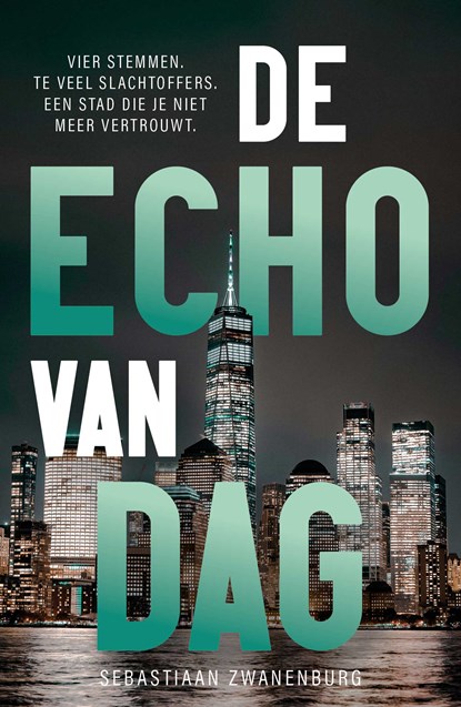 De echo van dag, Sebastiaan Zwanenburg - Ebook - 9789083294940