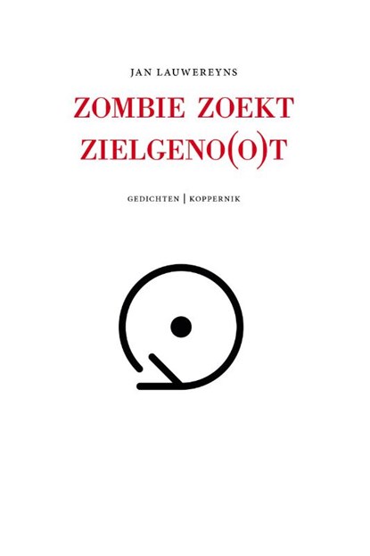 Zombie zoekt zielgeno(o)t, Jan Lauwereyns - Paperback - 9789083295596
