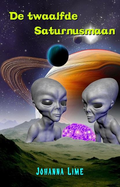 De twaalfde Saturnusmaan, Johanna Lime - Ebook - 9789083296562