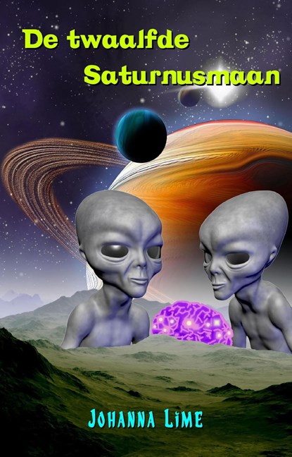 De twaalfde Saturnusmaan, Johanna Lime - Ebook - 9789083296562