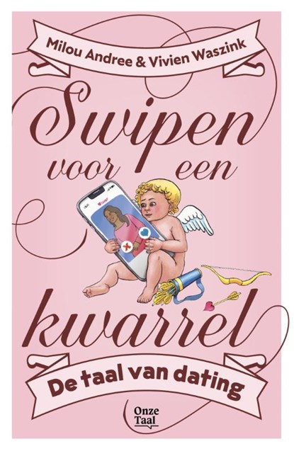 Swipen voor een kwarrel, Milou Andree ; Vivien Waszink - Paperback - 9789083296937