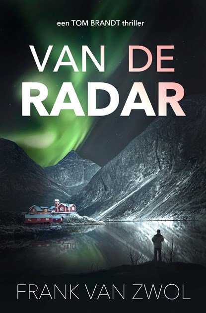 Van de radar, Frank van Zwol - Ebook - 9789083297934