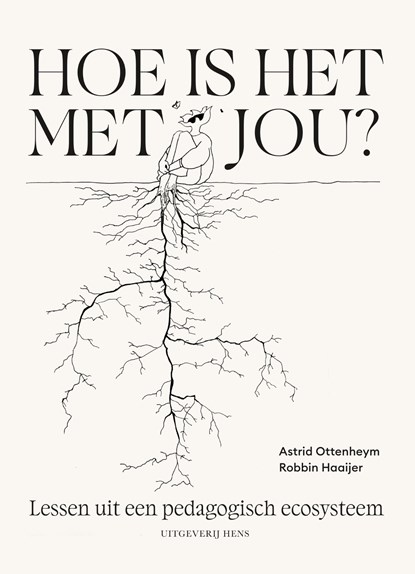 Hoe is het met jou?, Astrid Ottenheym ; Robbin Haaijer - Ebook - 9789083299440