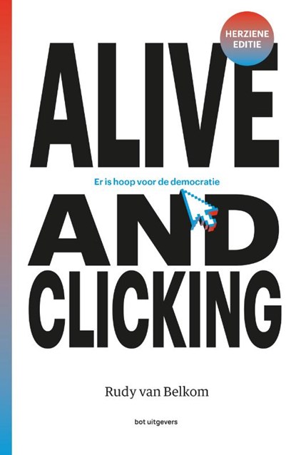 Alive and clicking, Rudy Van Belkom - Paperback - 9789083300566