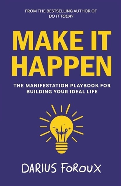 Make It Happen, Darius Foroux - Paperback - 9789083301839