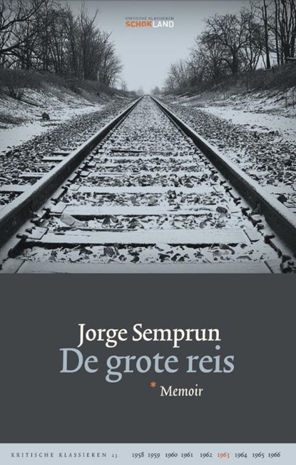 De grote reis, Jorge Semprun - Gebonden - 9789083306032