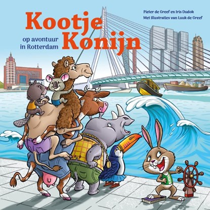 Kootje Konijn op avontuur in Rotterdam, Pieter de Greef ; Iris Dudok - Gebonden - 9789083306612