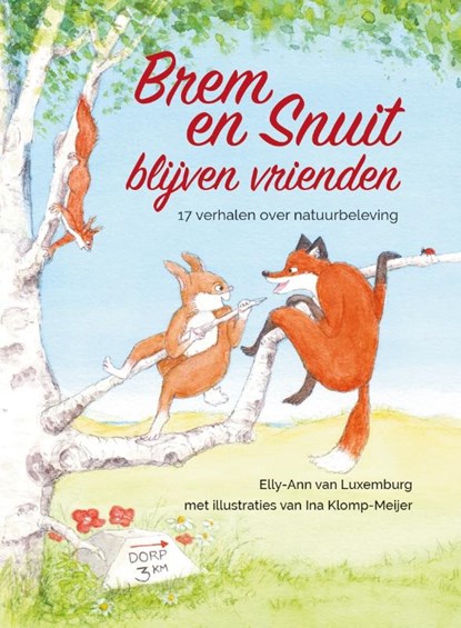 Brem en Snuit blijven vrienden, Elly-Ann van Luxemburg - Gebonden - 9789083306681