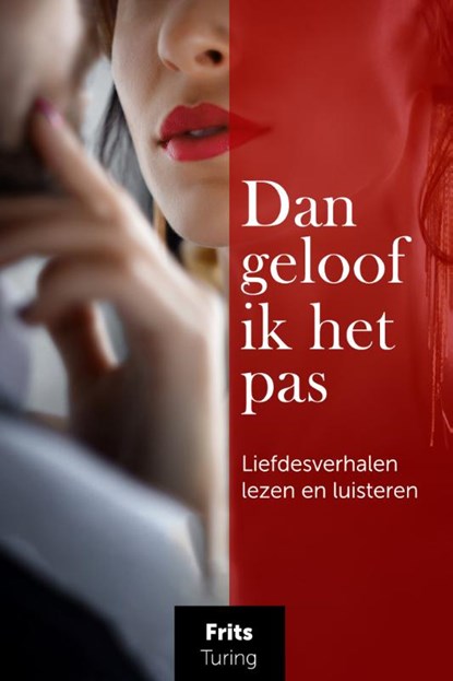 Dan geloof ik het pas, Frits Turing - Paperback - 9789083310251