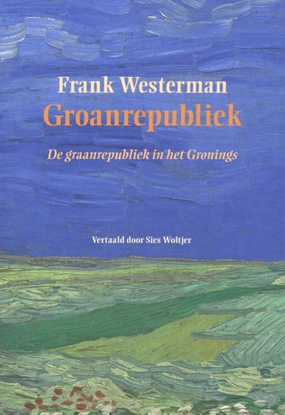 Groanrepubliek, Frank Westerman - Paperback - 9789083310428