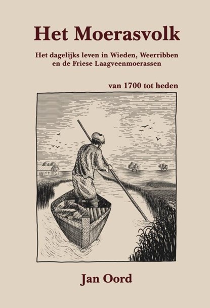 Het Moerasvolk, Jan Oord - Paperback - 9789083310756