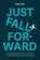Just Fall Forward, Dolf Kos - Paperback - 9789083315478