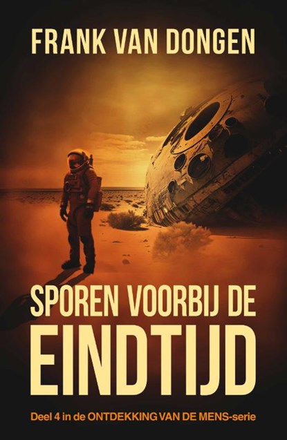 Sporen voorbij de Eindtijd, Frank Van Dongen - Paperback - 9789083319698