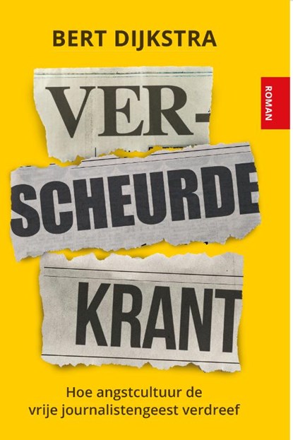 Verscheurde krant, Bert Dijkstra - Paperback - 9789083320137