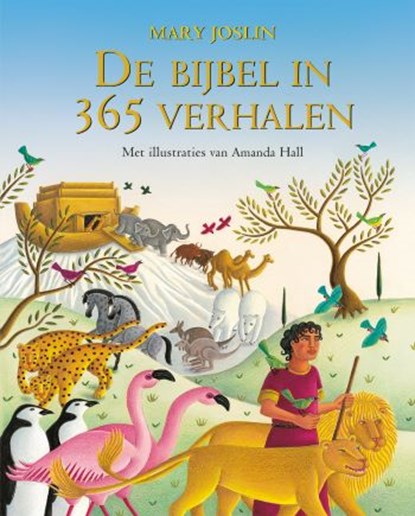 De Bijbel in 365 verhalen, Mary Joslin - Gebonden - 9789083321882