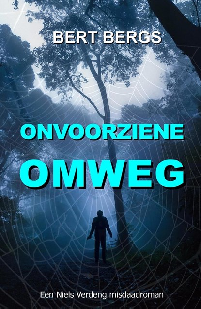 Onvoorziene Omweg, Bert Bergs - Ebook - 9789083324401