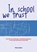 In school we trust, Philip Bakker - Paperback - 9789083325606