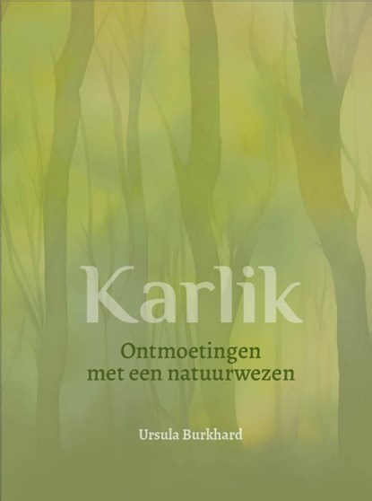 Karlik, Ursula Burkhard - Gebonden - 9789083325699