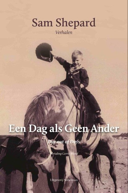 Een dag als geen ander, Sam Shepard - Gebonden - 9789083328676