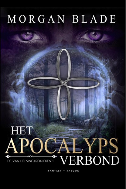 Het Apocalypsverbond, Morgan Blade - Ebook - 9789083330617