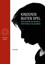 Kinderen buiten spel - Paul Hilte - 9789083332031
