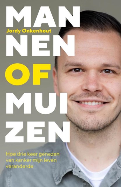Mannen of muizen, Jordy Onkenhout ; Ellen den Hollander - Paperback - 9789083332444