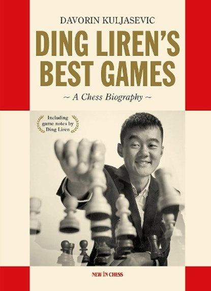 Ding Liren’s Best Games, Davorin Kuljasevic - Paperback - 9789083336688