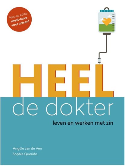 HEEL de dokter, Angèle van de Ven ; Sophie Querido - Paperback - 9789083337470