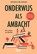 Onderwijs als ambacht, Henk Sissing ; Jasper Rijpma - Gebonden - 9789083341101