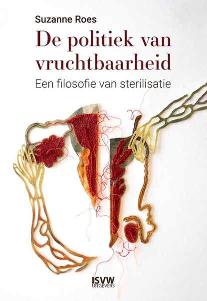 De politiek van vruchtbaarheid, Suzanne Roes - Paperback - 9789083341125