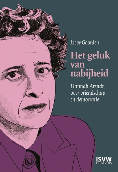 Het geluk van nabijheid, Lieve Goorden - Paperback - 9789083341187