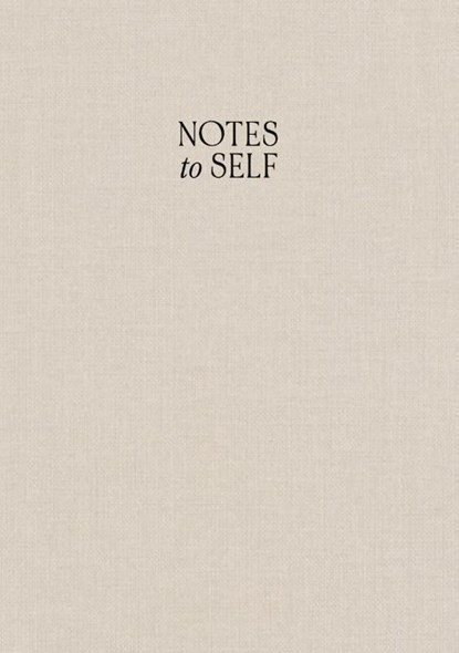 Notes to Self, Kelly Weekers - Gebonden - 9789083341736