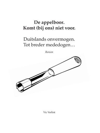 De appelboor Komt (bij ons) niet voor., Vic Verlint - Paperback - 9789083342078