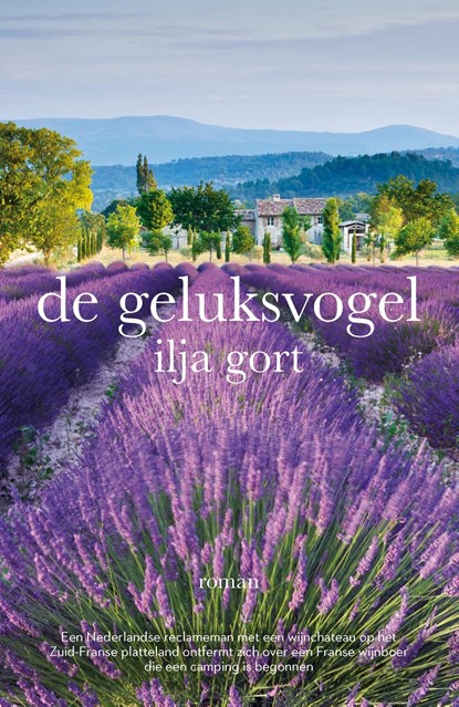 De Geluksvogel, Ilja Gort - Ebook - 9789083343235