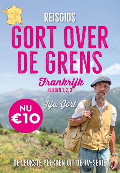 Reisgids Gort over de grens - Frankrijk, Ilja Gort - Paperback - 9789083343297