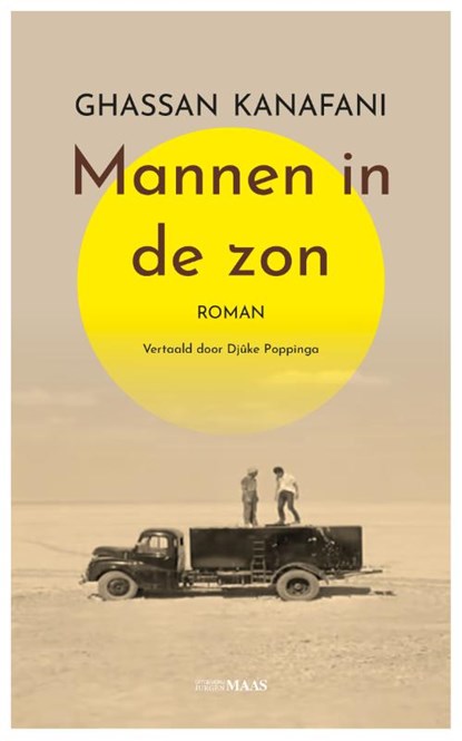 Mannen in de zon, Ghassan Kanafani - Paperback - 9789083344126