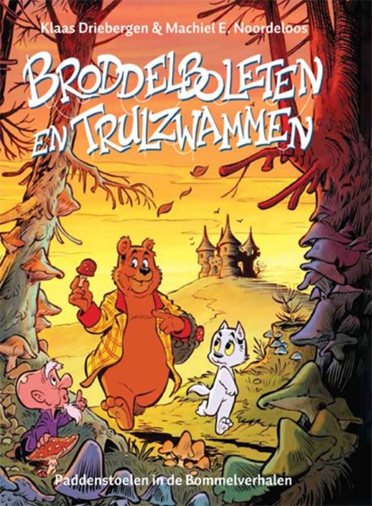 Broddelboleten en trulzwammen, Klaas Driebergen ; Machiel E. Noordeloos - Paperback - 9789083344201