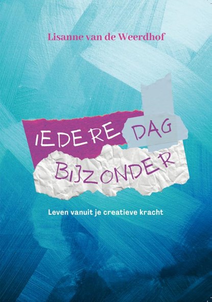 Iedere dag bijzonder, Lisanne van de Weerdhof - Paperback - 9789083344355