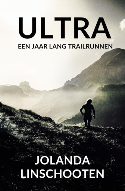 Ultra, Jolanda Linschooten - Paperback - 9789083344522