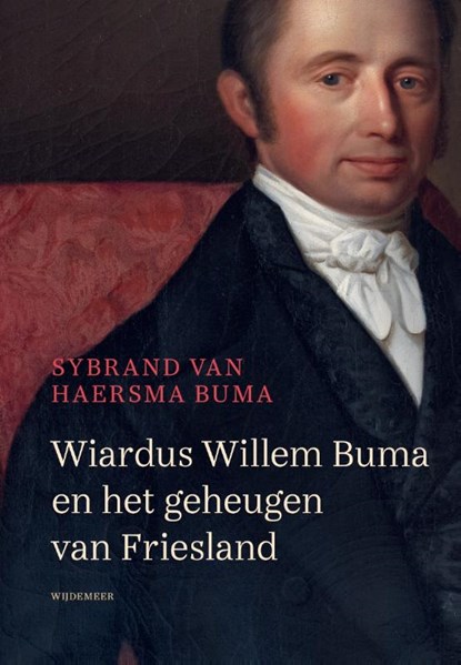 Wiardus Willem Buma en het geheugen van Friesland, Sybrand van Haersma Buma - Gebonden - 9789083344805