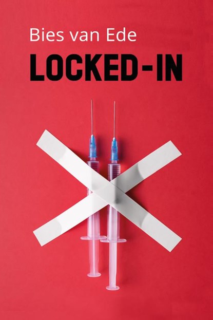 Locked-in, Bies van Ede - Gebonden - 9789083346502