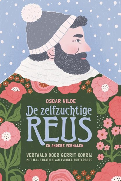 De zelfzuchtige reus en andere verhalen, Oscar Wilde - Gebonden - 9789083346595