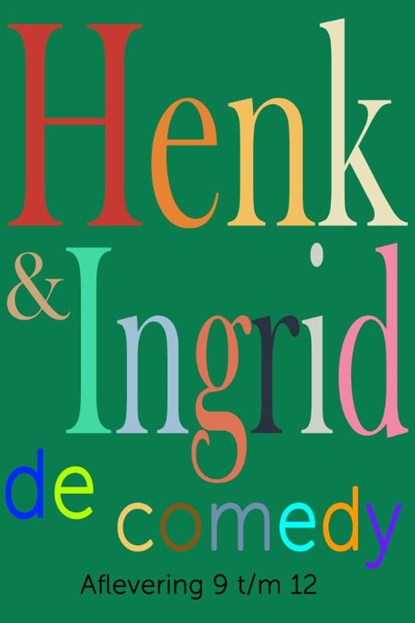 Henk & Ingrid, de comedy, Haye Van der Heyden - Paperback - 9789083349077