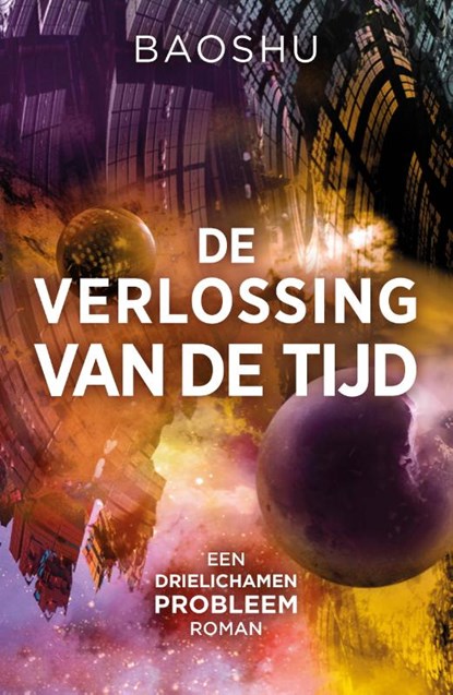 De verlossing van de tijd, Baoshu - Paperback - 9789083354040