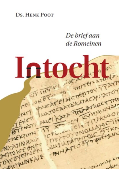 Intocht, Henk Poot - Paperback - 9789083355054