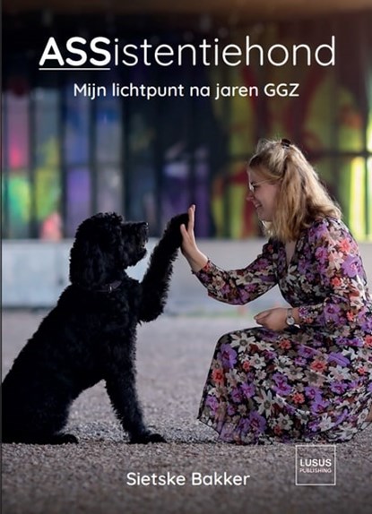 ASSistentiehond, Sietske Bakker - Paperback - 9789083355207