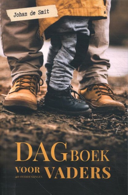 Dagboek voor vaders, Johan De Smit - Paperback - 9789083356518